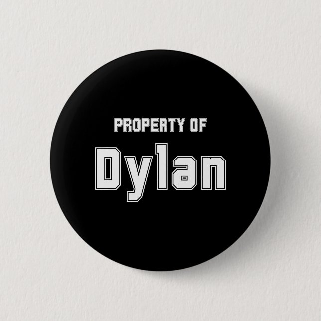 Badge Rond 5 Cm Propriété de Dylan Cadeaux drôles de Bachelorette  (Devant)