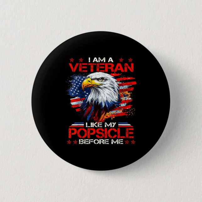 Badge Rond 5 Cm Proud I Am A Veteran Like My Psicle Before Me Vete (Devant)