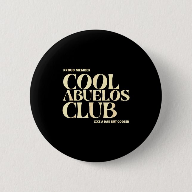 Badge Rond 5 Cm Proud Member Cool Abuelos Club Like A Dad But Cool (Devant)
