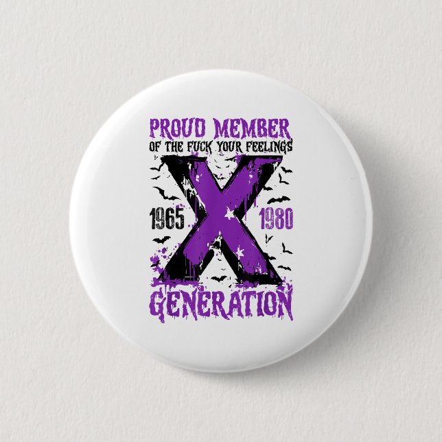 Badge Rond 5 Cm Proud Member X Generation For Your Feelings Hallow (Devant)
