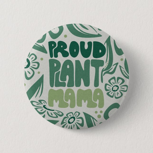 Badge Rond 5 Cm Proud Plant Mama – Bold Plant Lover (Devant)