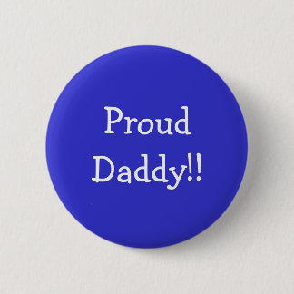 Badge Rond 5 Cm ProudDaddy ! !