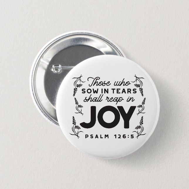 Badge Rond 5 Cm Psalm 126:5 Scripture Typography – Reap in Joy (Devant & derrière)