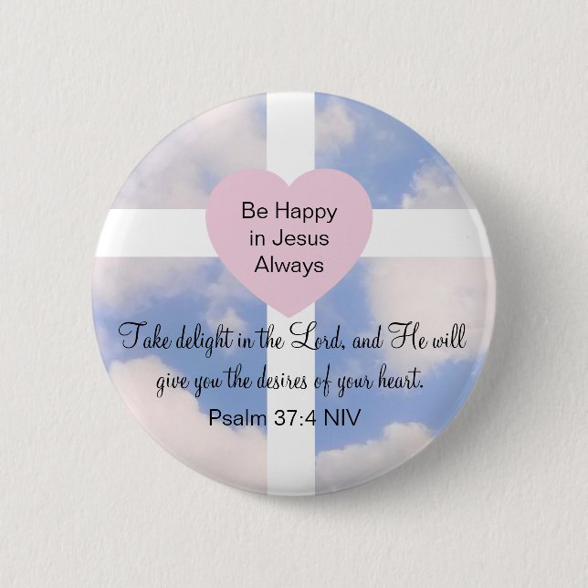 Badge Rond 5 Cm Psalm Bible Verse Delight in the Lord Blue Sky  (Devant)