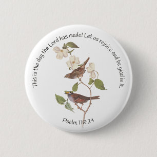 Badge Rond 5 Cm Psaume 118:24 Bible Verse et Sparrow Pair