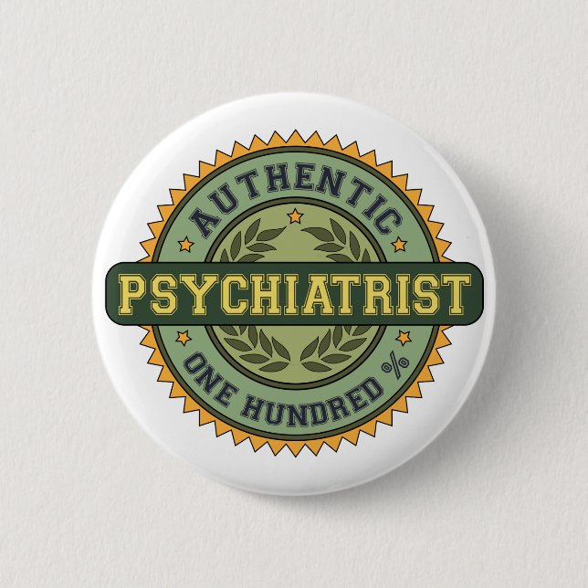 Badge Rond 5 Cm Psychiatre authentique (Devant)