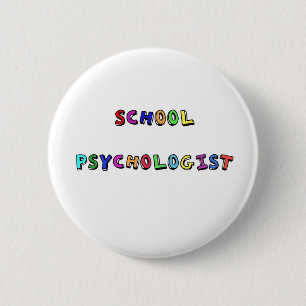 BADGE ROND 5 CM PSYCHOLOGUE D'ÉCOLE