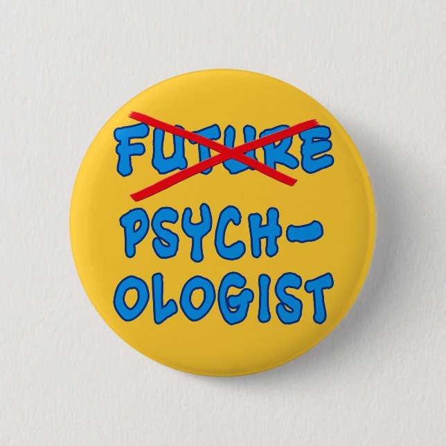 Badge Rond 5 Cm Psychologue plus futur (Devant)