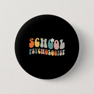 Badge Rond 5 Cm Psychologue scolaire groovy rétro vintage psycholo
