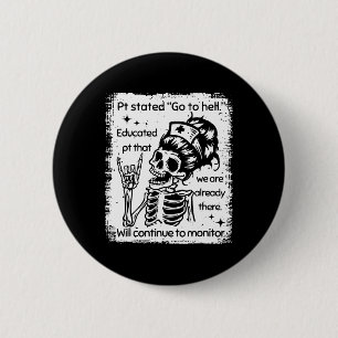 Badge Rond 5 Cm Pt A Déclaré Aller En Enfer Pt Éduqué Que Nous Som