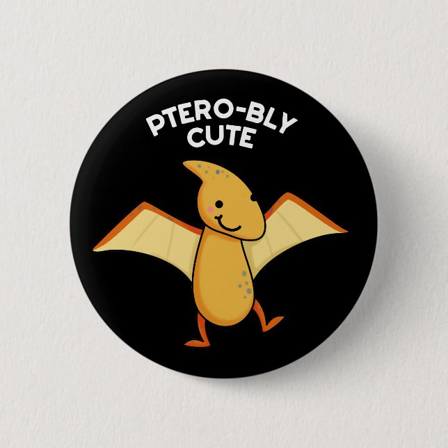 Badge Rond 5 Cm Pterobly mignon Pterodactyl Pun Dark BG (Devant)