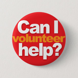 Badge Rond 5 Cm Puis-je aider? bénévole