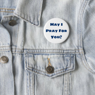 Badge Rond 5 Cm Puis-Je Prier Pour Vous ? Bouton