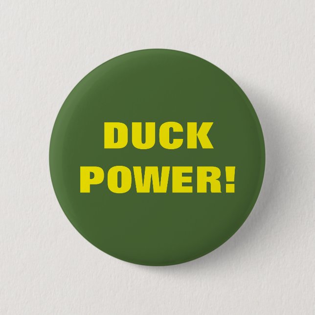 BADGE ROND 5 CM PUISSANCE DE CANARD ! (Devant)