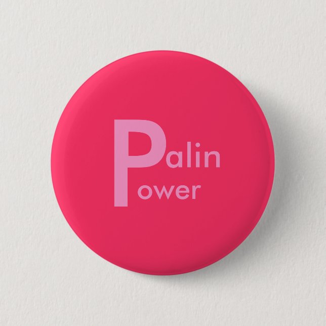 Badge Rond 5 Cm Puissance de Palin ! (Devant)
