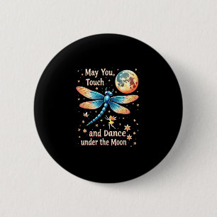 Badge Rond 5 Cm Puissiez-vous toucher les libellules et les étoile