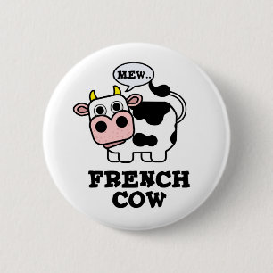 Badge Rond 5 Cm Pun animal amusant de vache française