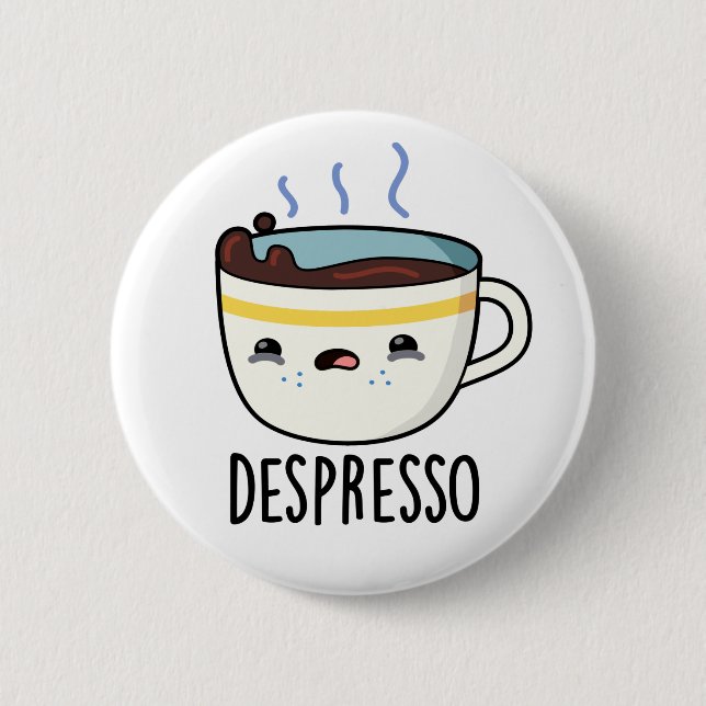 Badge Rond 5 Cm Pun café expresso Cute Sad Espresso (Devant)