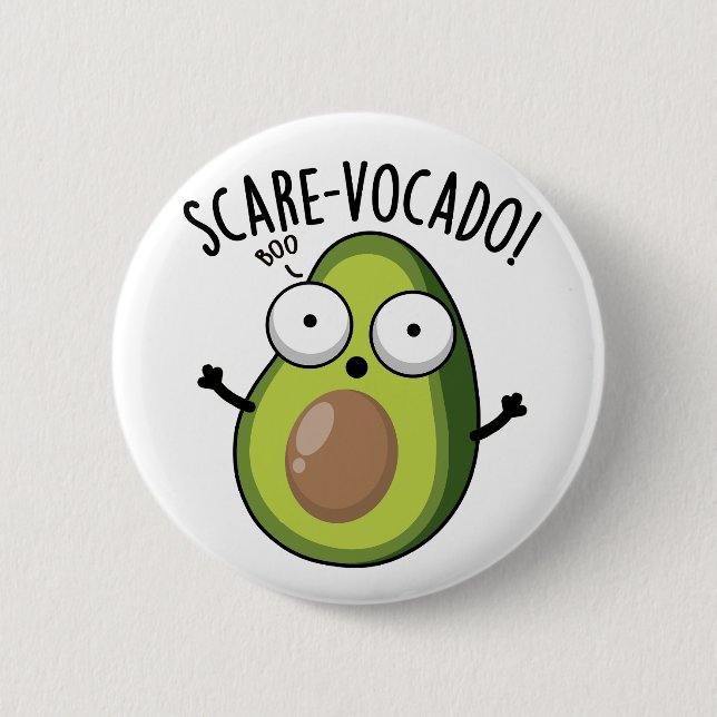 Badge Rond 5 Cm Pun d'Avocado amusant Scare-vocaco (Devant)