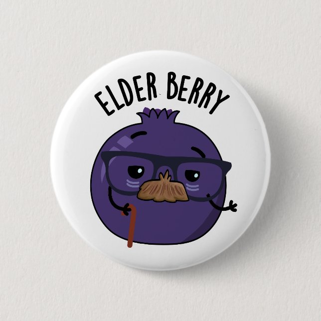 Badge Rond 5 Cm Pun de Berry Amusant aux Anciens (Devant)