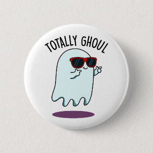 Badge Rond 5 Cm Punition de fantôme d'Halloween drôle et cool tota