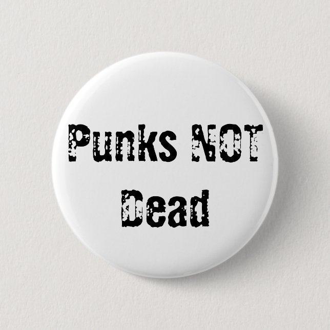 Badge Rond 5 Cm Punks pas complètement (Devant)