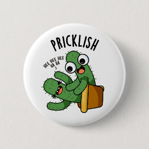 Badge Rond 5 Cm Puns de cactus drôles et épineux