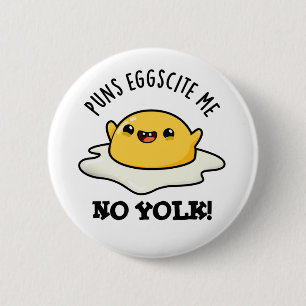 Badge Rond 5 Cm Puns Oeufs Citer-Moi Non Jaune Drôle Pun Oeufs