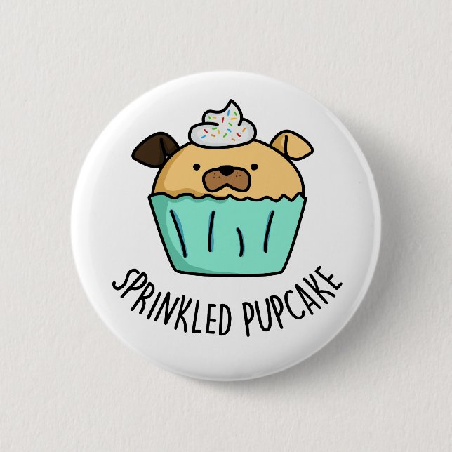 Badge Rond 5 Cm Pupcake Saupoudré Funny Pupcake (Devant)