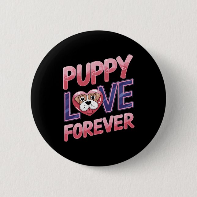 Badge Rond 5 Cm Puppy Love Forever Chien (Devant)