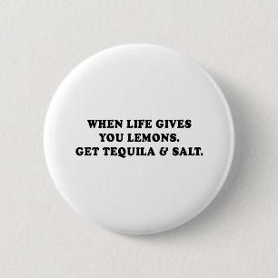 BADGE ROND 5 CM QUAND LA VIE VOUS DONNE DES CITRONS - OBTENEZ LA