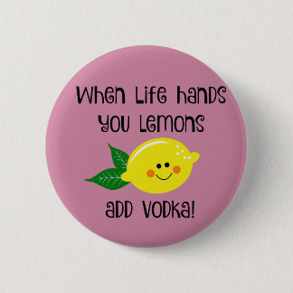 Badge Rond 5 Cm Quand la vie vous remet les citrons ajoutent la