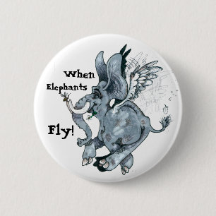 Badge Rond 5 Cm Quand Les Éléphants Volent ! Bouton ~