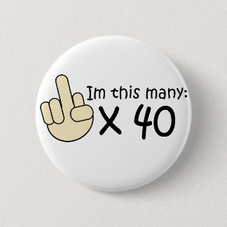 Badge Rond 5 Cm quarantième Anniversaire