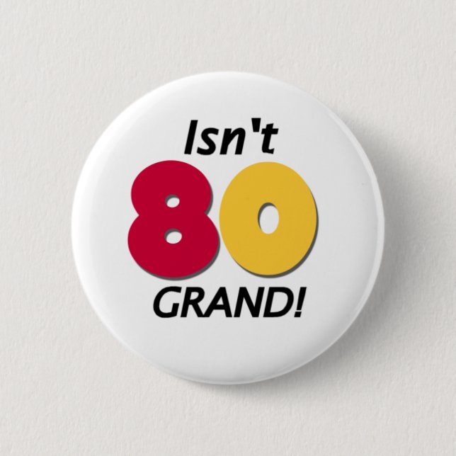 Badge Rond 5 Cm Quatre-vingtième anniversaire grand (Devant)
