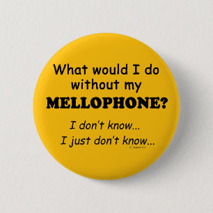 Badge Rond 5 Cm Que ferais-je, Mellophone