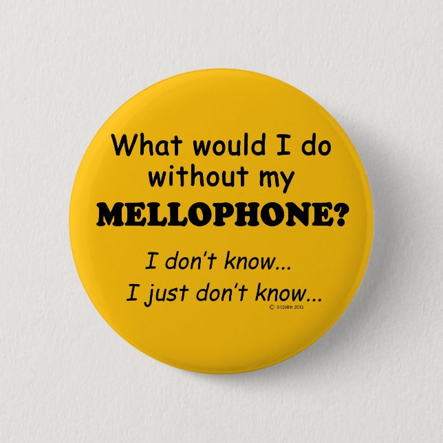 Badge Rond 5 Cm Que ferais-je, Mellophone (Devant)