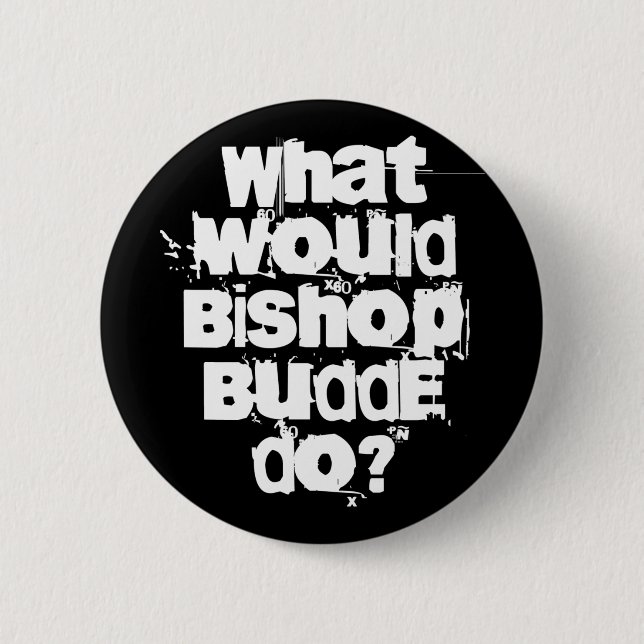 Badge Rond 5 Cm Que ferait Bishop Budde (Devant)