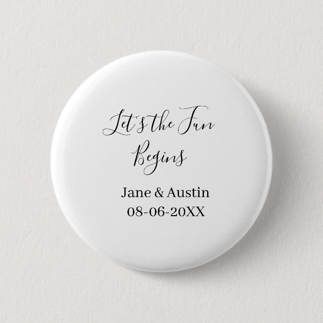 Badge Rond 5 Cm que le plaisir commence nom du couple de mariés da (Devant)