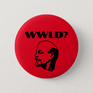 Badge Rond 5 Cm Que Lénine ferait-il ? bouton