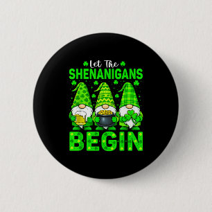 Badge Rond 5 Cm Que les bêtises commencent gnome de la Saint-Patri