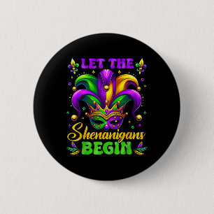 Badge Rond 5 Cm Que Les Shenanigans Commencent Mardi Gras 4