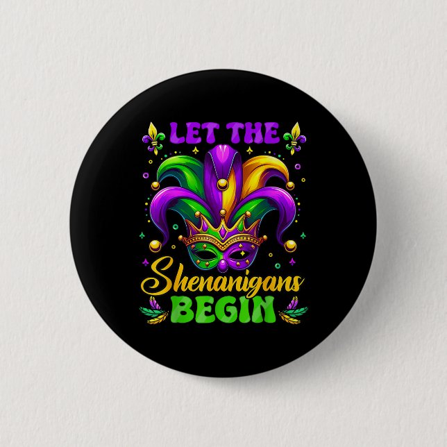 Badge Rond 5 Cm Que Les Shenanigans Commencent Mardi Gras 4 (Devant)