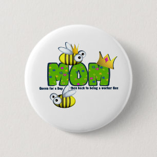 Badge Rond 5 Cm Queen for A Day Mom