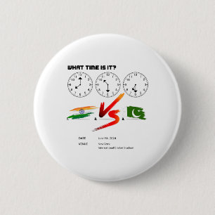Badge Rond 5 Cm Quelle heure est Inde contre Pakistan Cricket T20