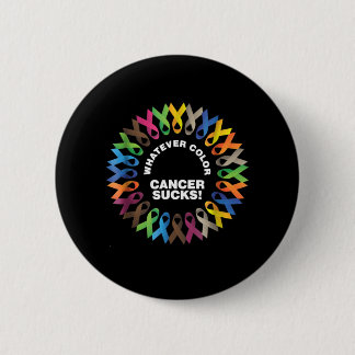 Badge Rond 5 Cm Quelle que soit la couleur le cancer sucer combat