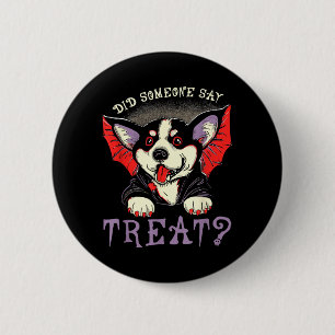 Badge Rond 5 Cm Quelqu'un a dit friandise - Chien vampire chauve-s