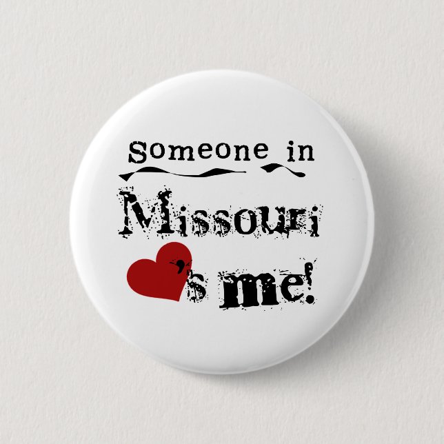 Badge Rond 5 Cm Quelqu'un au Missouri m'aime (Devant)
