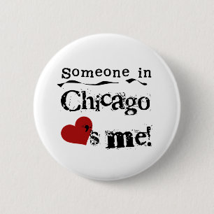 Badge Rond 5 Cm Quelqu'un Chicago