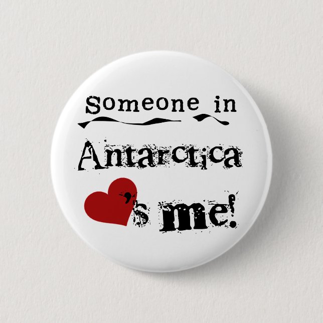 Badge Rond 5 Cm Quelqu'un en Antarctique m'aime (Devant)